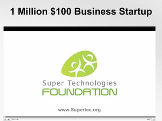 1 Million $100 Business Startup
 