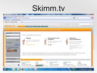 Skimm.tv
 