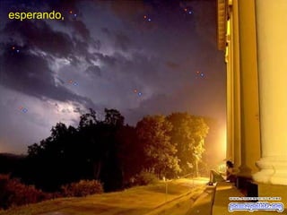 esperando,

 
