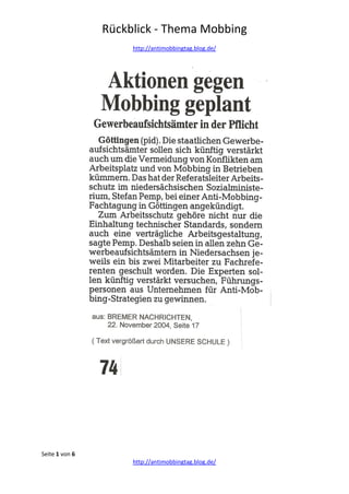 Rückblick - Thema Mobbing
http://antimobbingtag.blog.de/
Seite 1 von 6
http://antimobbingtag.blog.de/