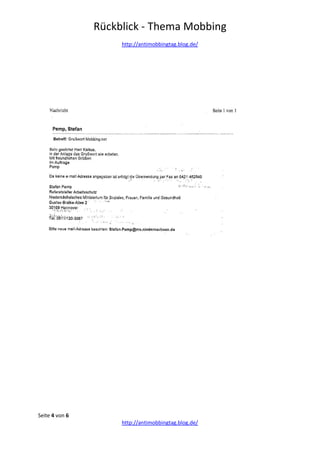 Rückblick - Thema Mobbing
http://antimobbingtag.blog.de/
Seite 4 von 6
http://antimobbingtag.blog.de/