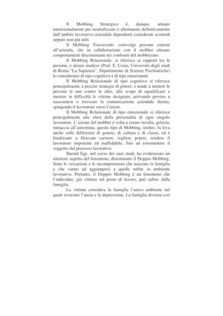 Il Mobbing Secondario e gli effetti sulla prole in età evolutiva - Tesi di Laurea. Relatore Matteo Villanova – (2010) Ma. Per. Editrice