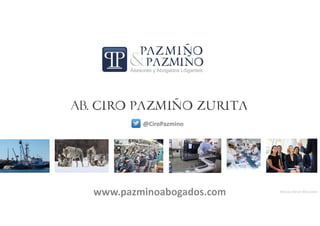 Ab. CIRO PAZMIÑO ZURITA
Música Kevin MacLeod
@CiroPazmino
 