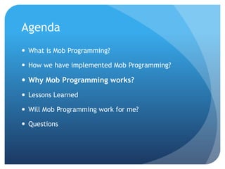 We help small businesses succeed.
Bringing it to the Team
• After holidays team reorg new members
wanted to try mobbing
• After 1st iteration they were hooked
• Big team – back to 2 mobs, sometimes 3
 