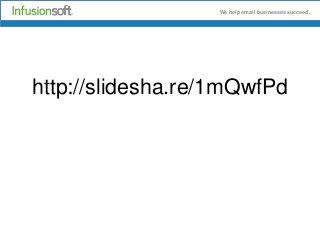We help small businesses succeed.
http://slidesha.re/1mQwfPd
 