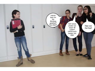 Nee von
Caritas!!
Hä? Schon
wieder ein
neuer 1€
Laden?
HAHA noch
besser von
KIK!
HAHA
habt ihr
die
Kleidung
gesehen?
Von C&A?!
 