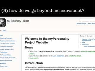 (3) how do we go beyond measurement?
 