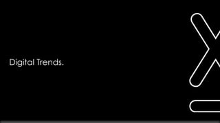 5 MEGATRENDS
Digital Trends.
 