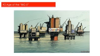 #2 Age of the “BIG 5”
 