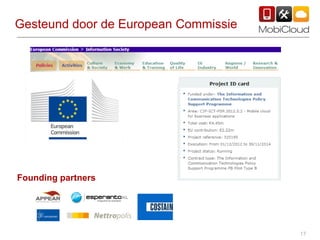 17
Gesteund door de European Commissie
Founding partners
 