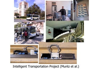 Intelligent Transportation Project (Muntz et al.)
 