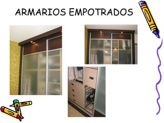ARMARIOS EMPOTRADOS 