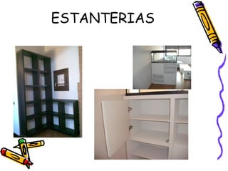 ESTANTERIAS 