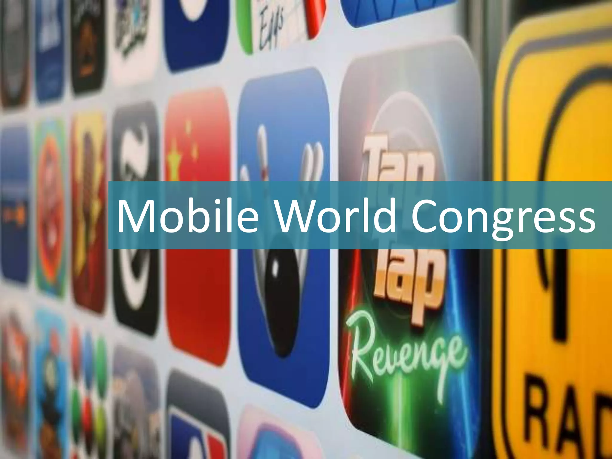 Mobile World Congress
 