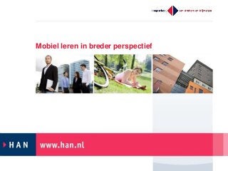 Mobiel leren in breder perspectief

 