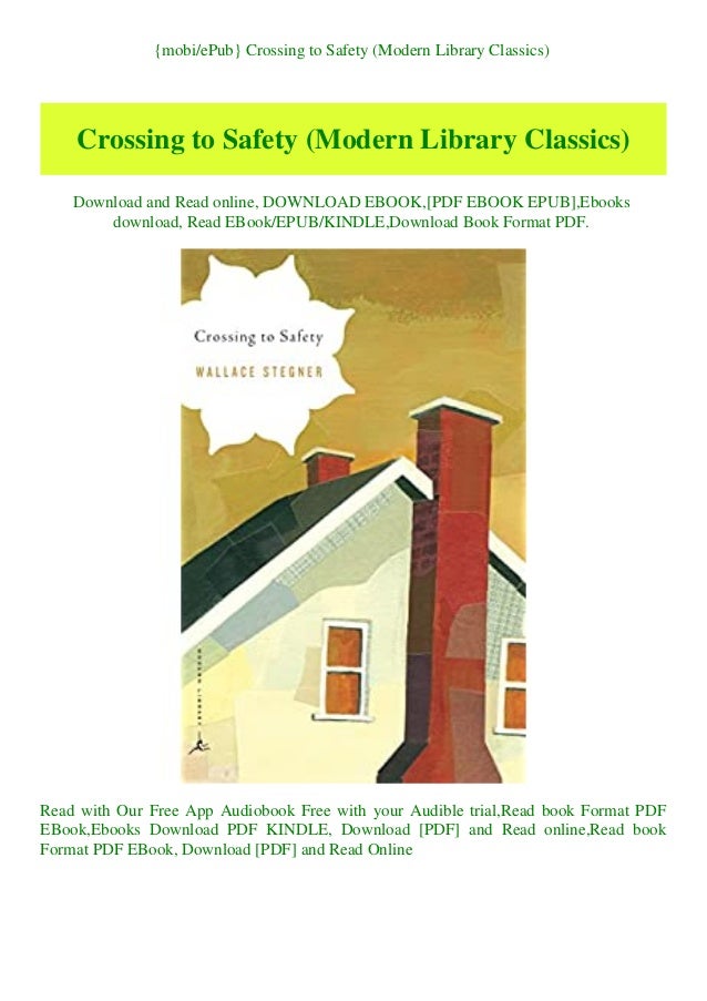 Mobiepub Crossing To Safety Modern Library Classics Read Pdf Ebo