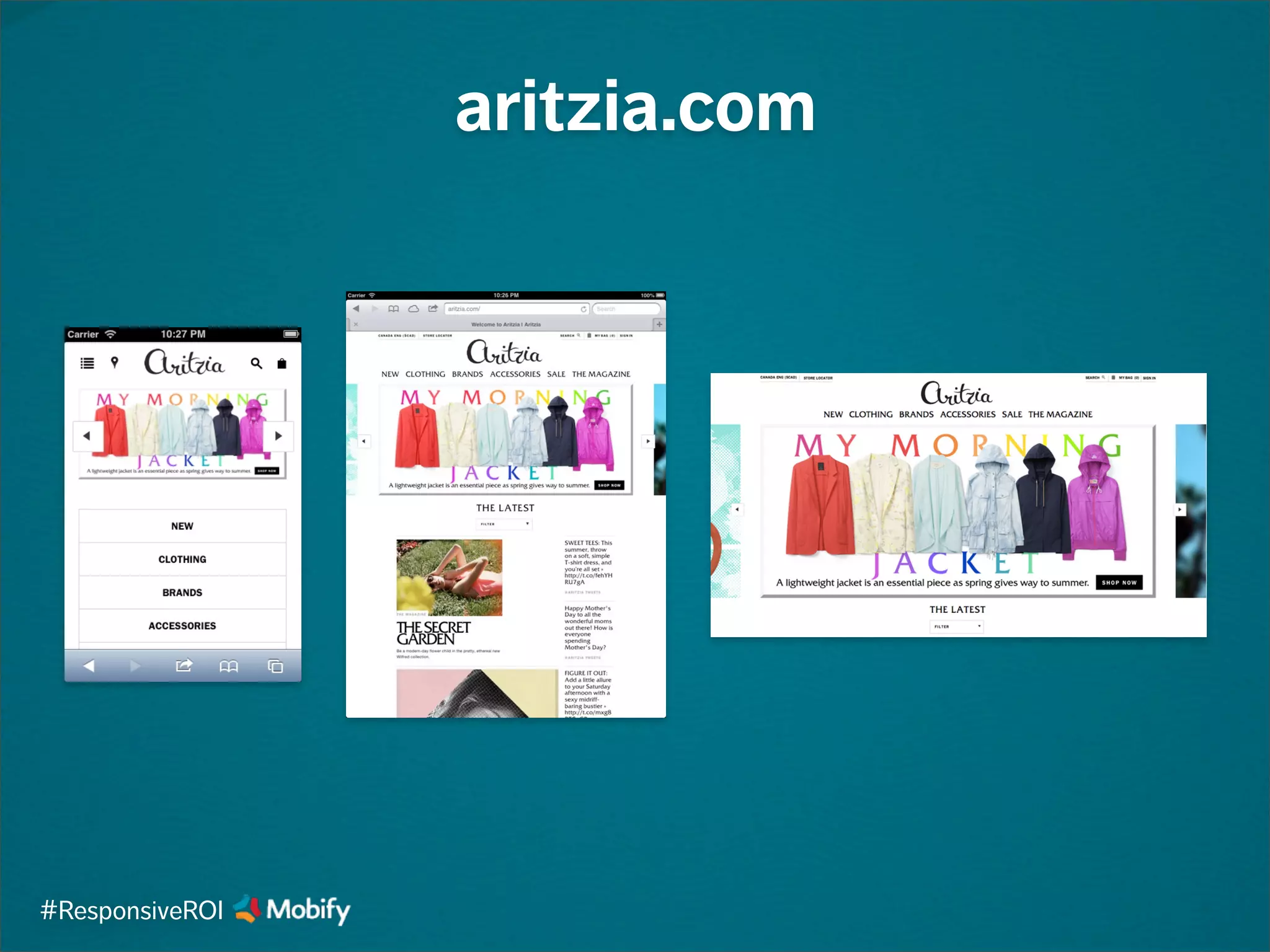 aritzia.com
#ResponsiveROI
 