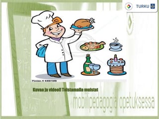 Kuvaa ja videoi! Toistamalla muistat
 