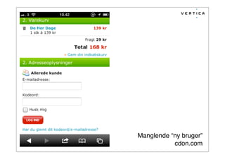 Manglende “ny bruger”
cdon.com
 