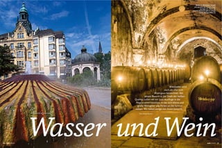 WIESBADEN & RHEINGAU
Wasser undWein
Wiesbaden wird
auch als »Tor zum
Rheingau« bezeichnet. Bei
einem Besuch in der Stadt der heißen
Quellen haben wir ein paar Ausﬂüge in die
Region unternommen, in der sich kleine und
große Weingüter wie Perlen an der Schnur
reihen. Wir haben einige von ihnen besucht.
Text: Birgit Hamm
Blubb: In Wiesbaden dampft
und sprudelt der Kochbrunnen-
springer [1]. Gluck: Im
Kloster Eberbach gibt es riesige,
uralte Weingewölbe [2].
17mobil 03.201316 mobil 03.2013
 