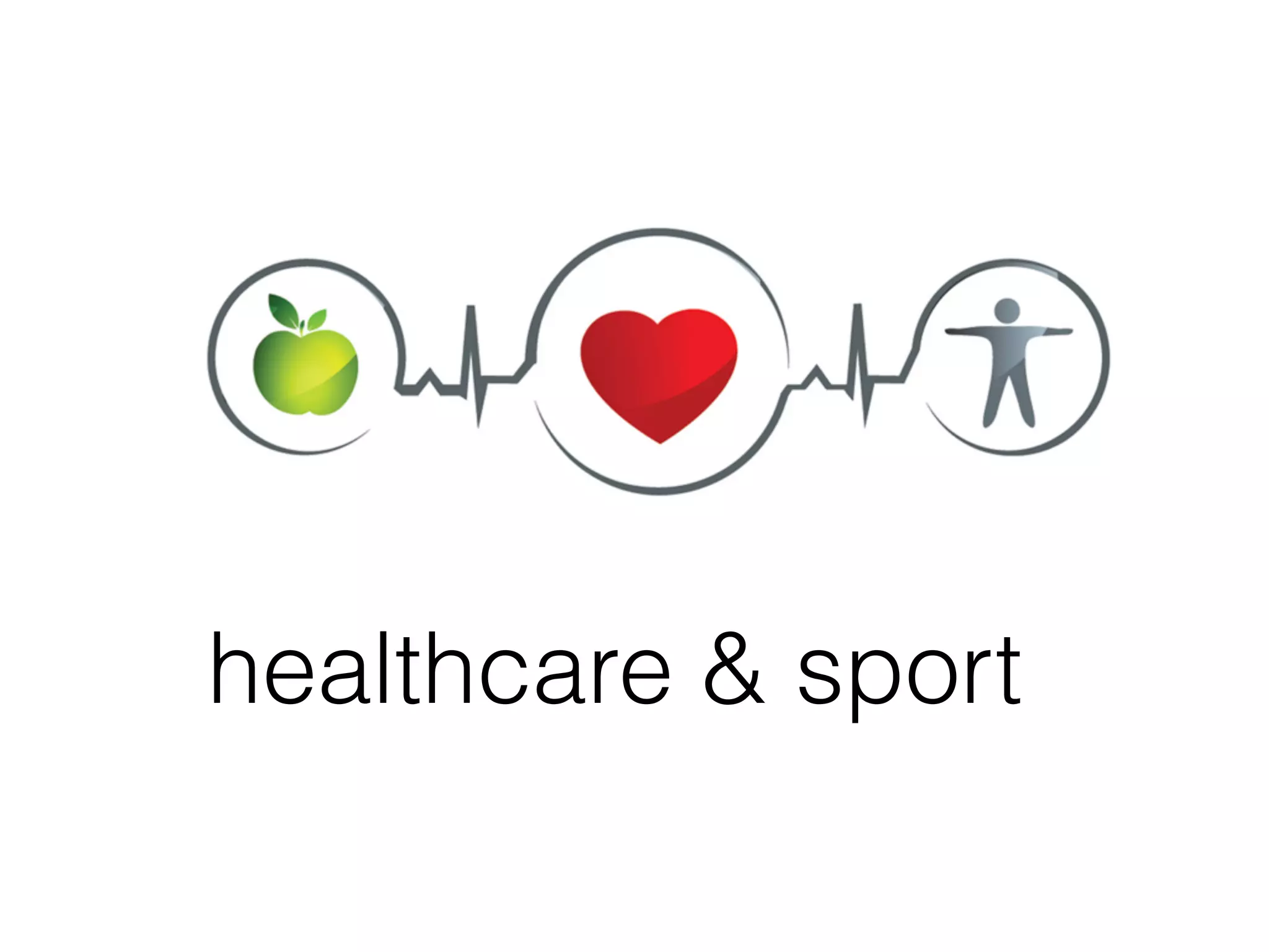healthcare & sport
 