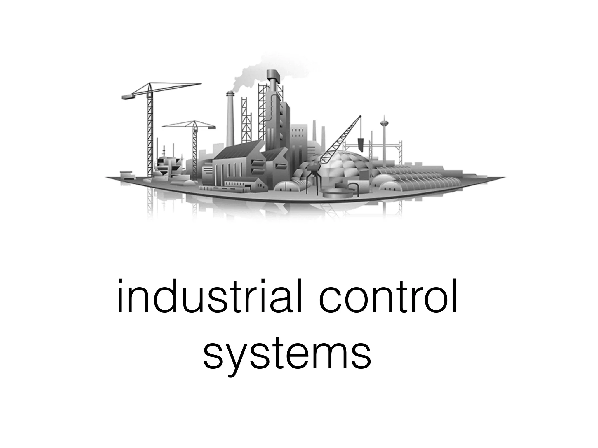 industrial control
systems
 