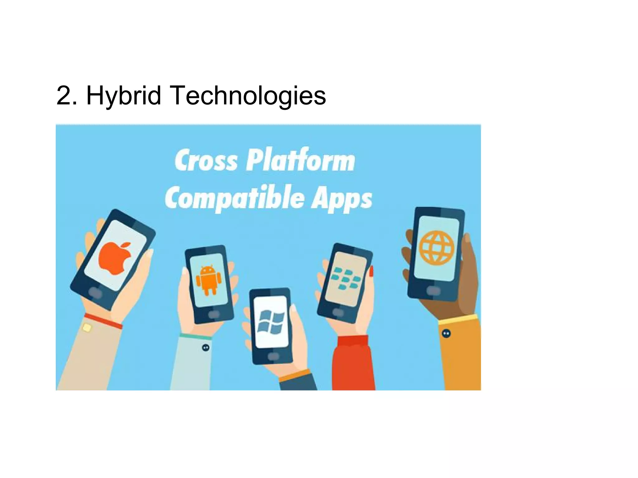2. Hybrid Technologies
 