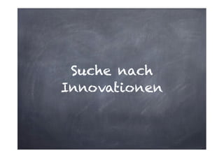 Suche nach
Innovationen

 