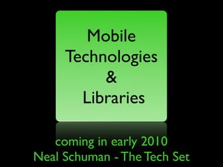 Mobile - Internet Librarian 2009