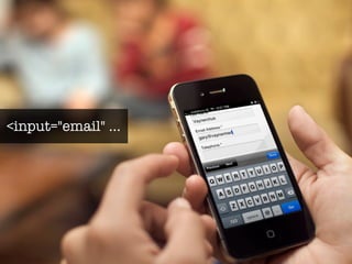 <input="email" ...
 