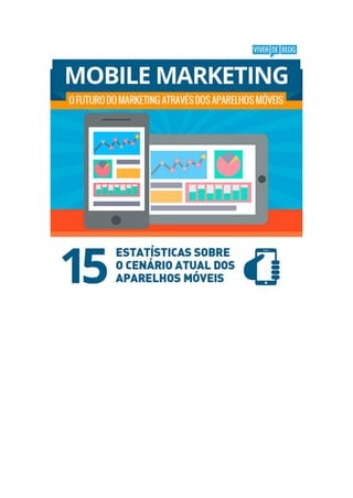 Mobile Marketing: O futuro do marketing através dos aparelhos móveis