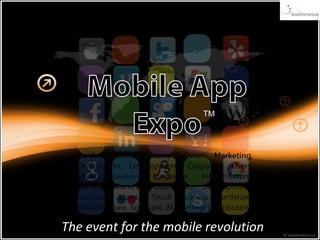 The event for the mobile revolution TM 