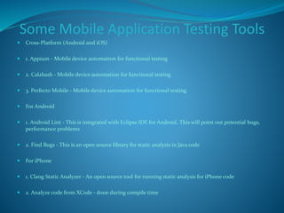 Mobile Application Testing 
 