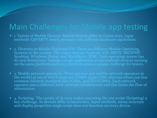 Key Challenges in Mobile Application Testing 
 