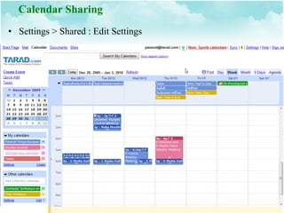 Calendar Sharing  Settings > Shared : Edit Settings 