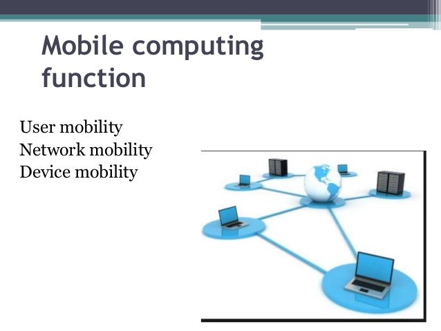 Mobile computing