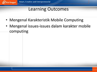 Mobile-Computing-Pertemuan-2-Karakteristik.pptx
