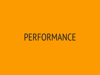 PERFORMANCE
 