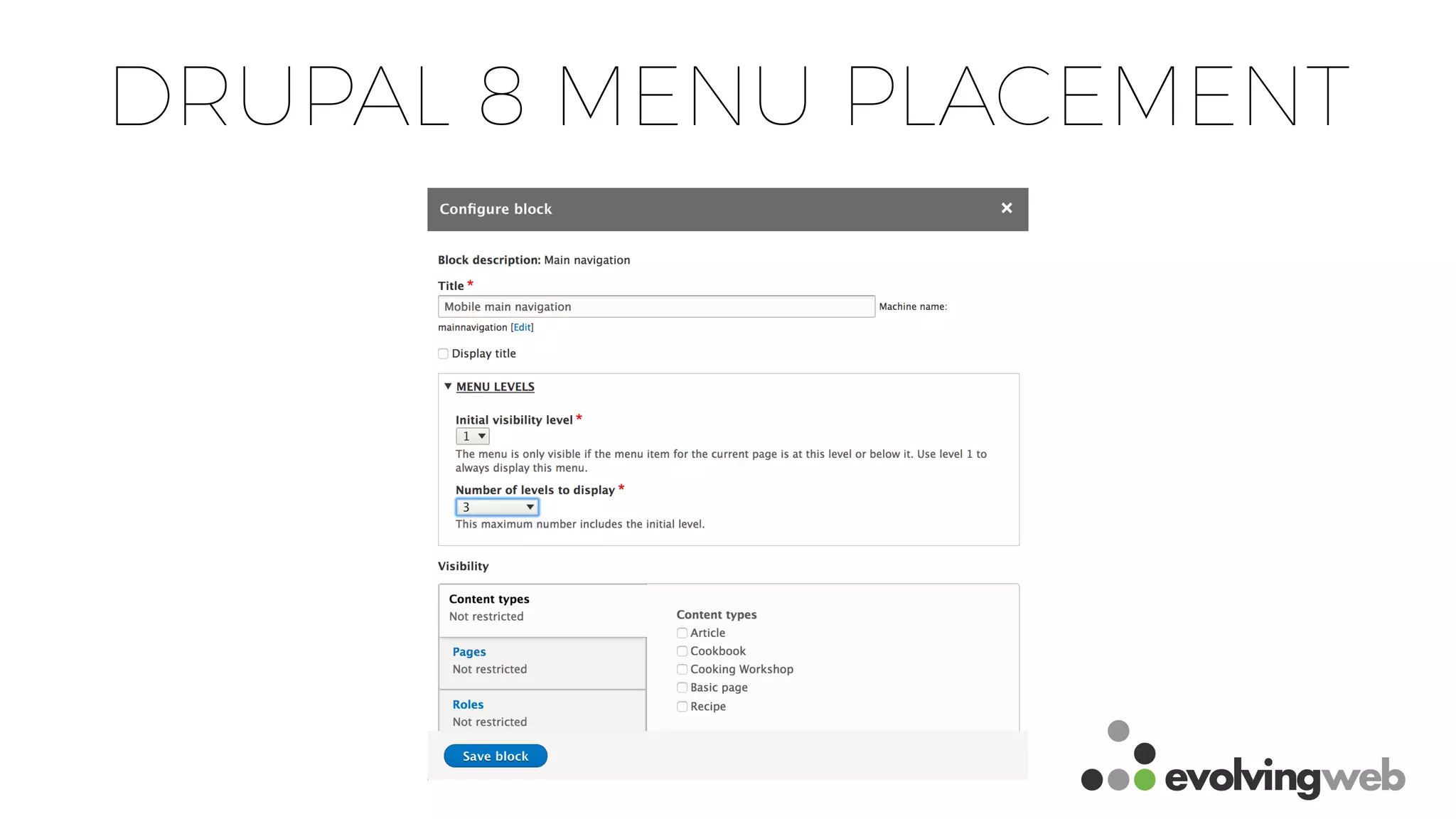 DRUPAL 8 MENU PLACEMENT
 