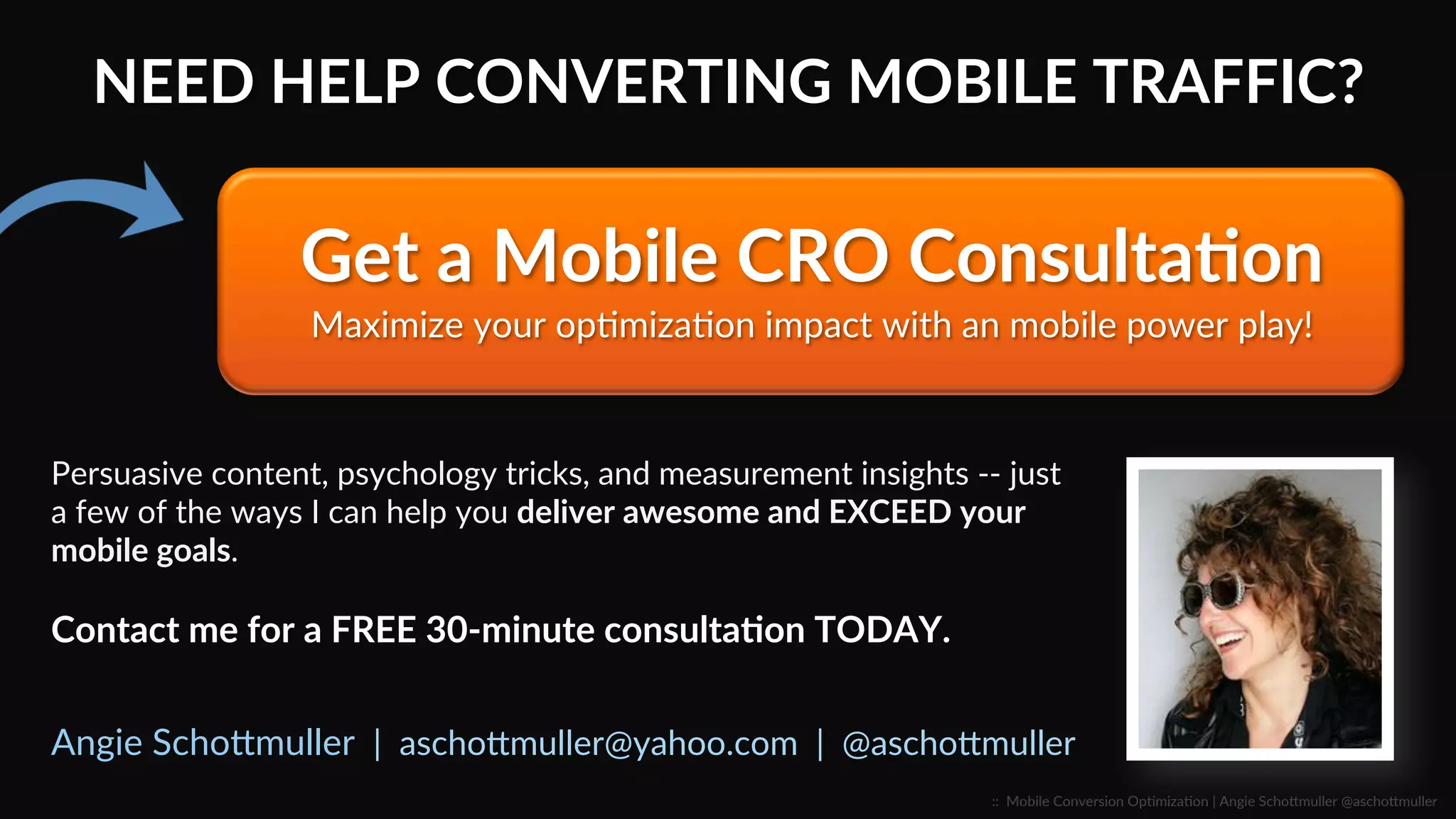 Q&A  
::    Mobile  Conversion  OpCmizaCon  |  Angie  SchoJmuller  @aschoJmuller  
 