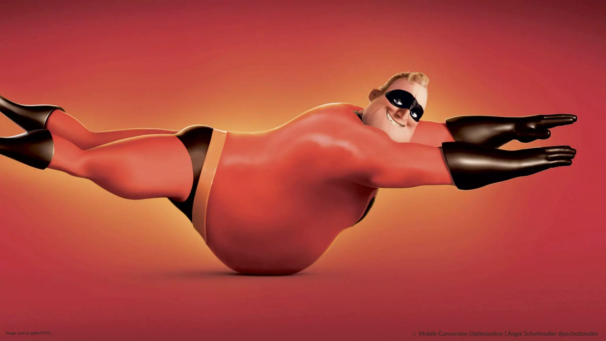Image  source:  gaTo999.it   ::    Mobile  Conversion  OpCmizaCon  |  Angie  SchoJmuller  @aschoJmuller  
 