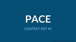 PACE  
CONTEXT  KEY  #1  
::    Mobile  Conversion  OpCmizaCon  |  Angie  SchoJmuller  @aschoJmuller  
 