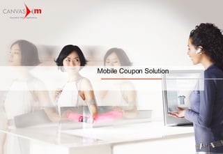 Mobile Coupon Solution  
