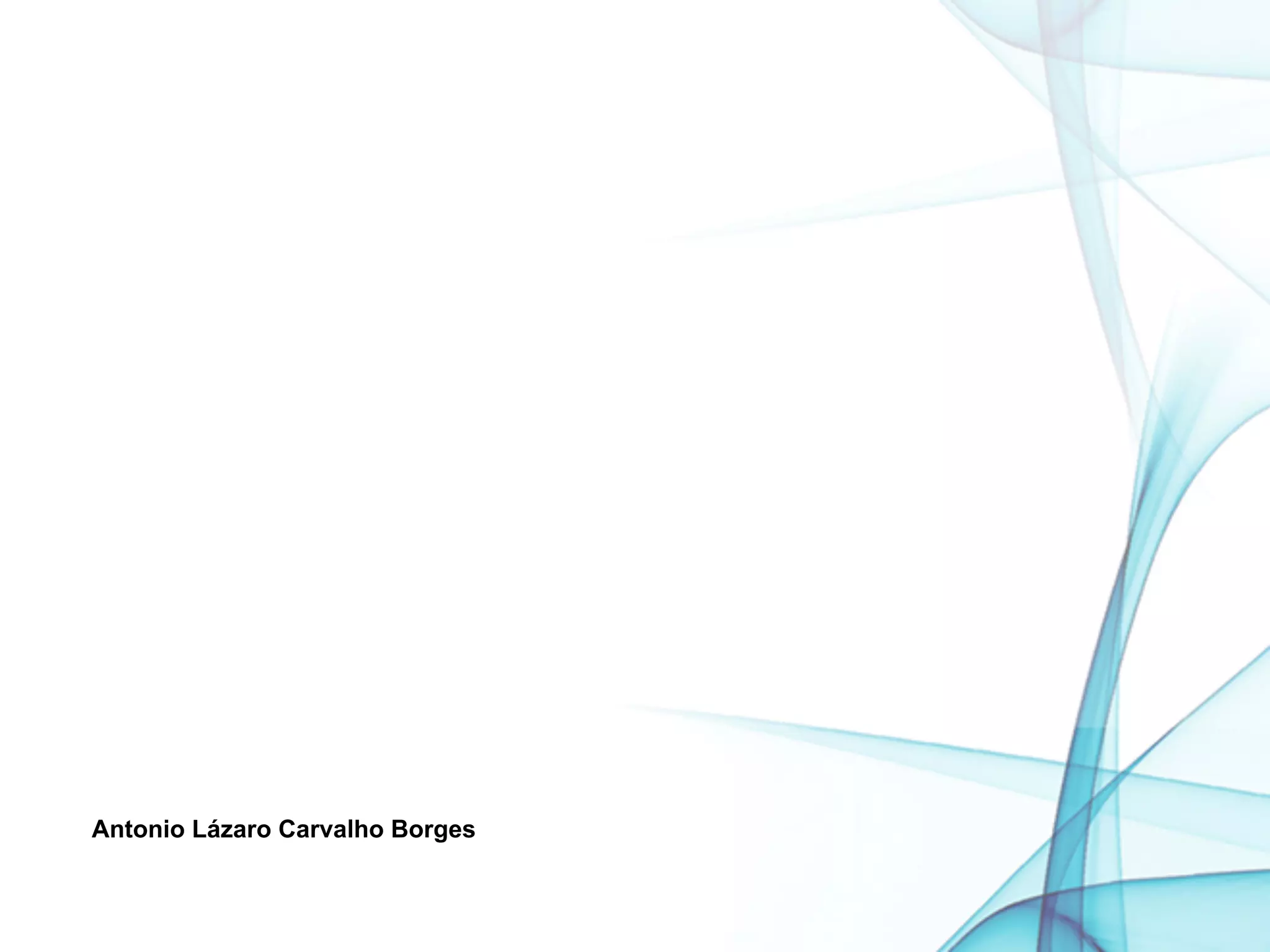 Antonio Lázaro Carvalho Borges
 
 