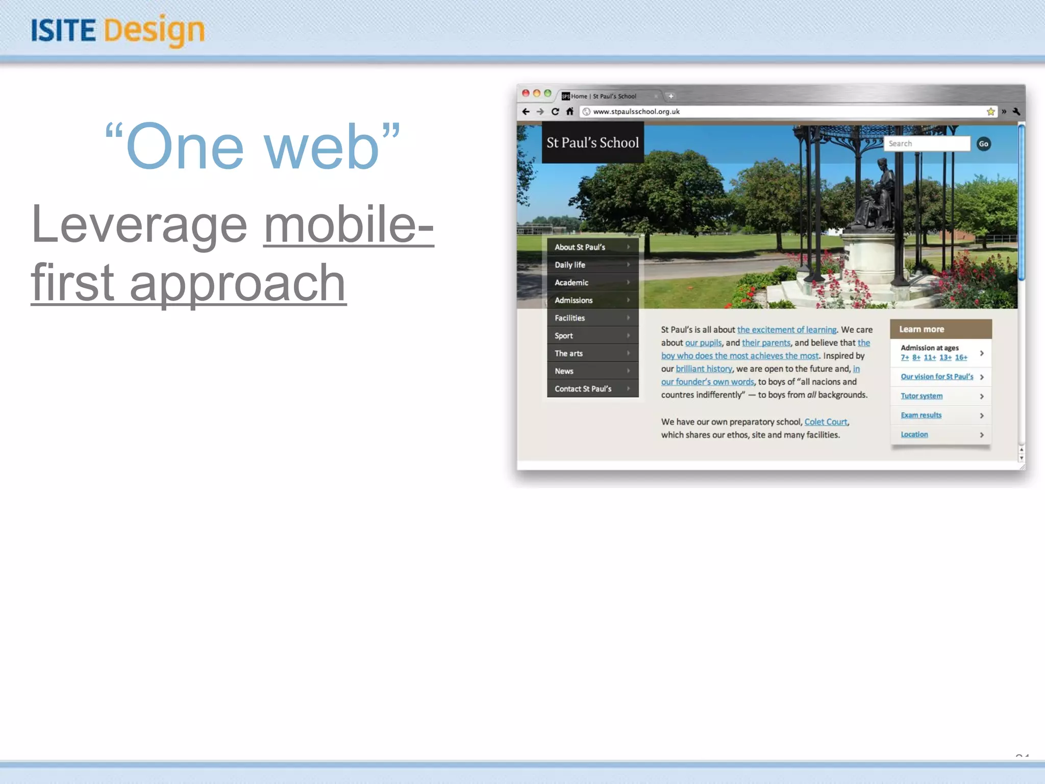 “ One web” Leverage  mobile-first approach 