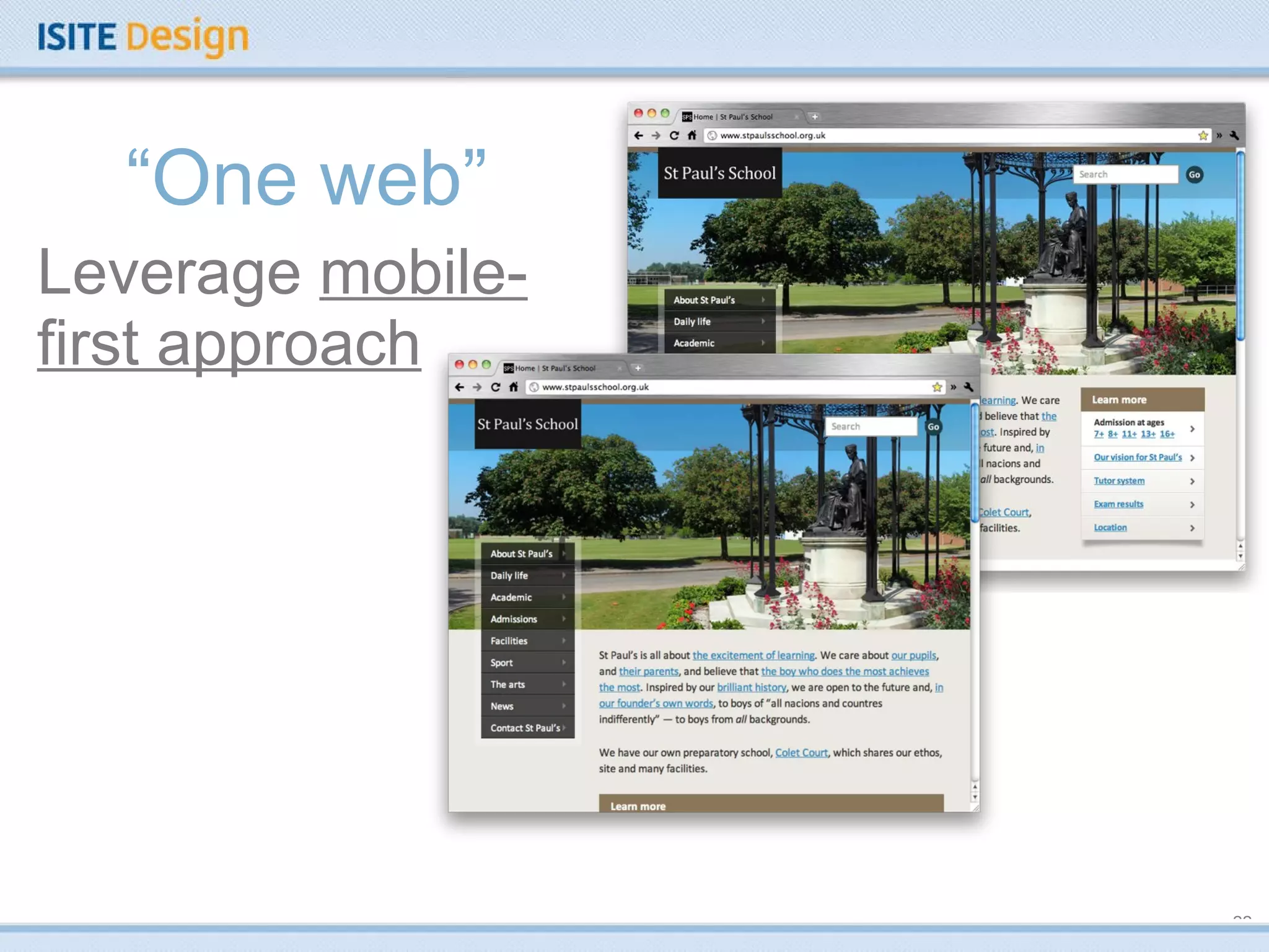 “ One web” Leverage  mobile-first approach 