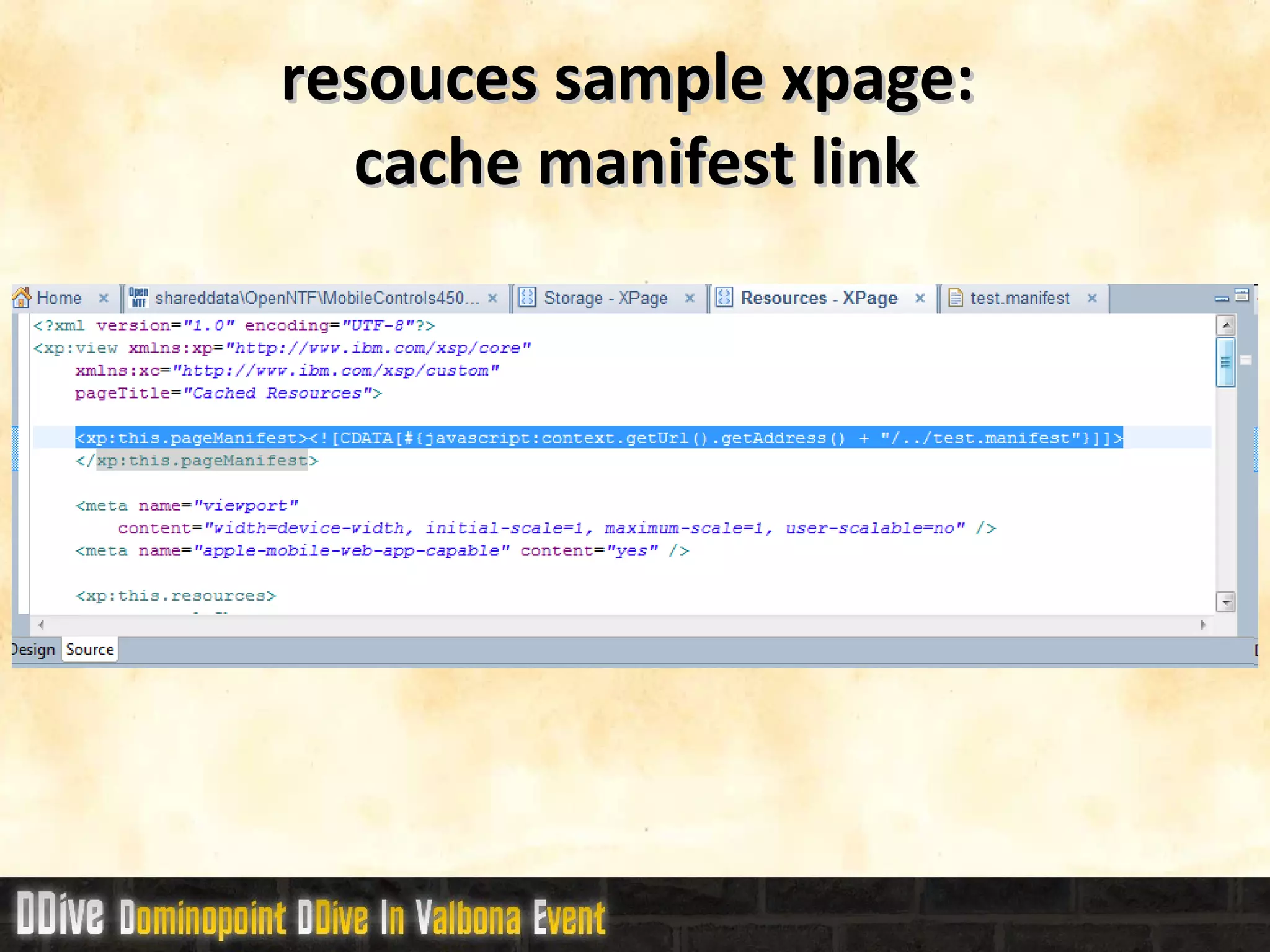resouces sample xpage:  cache manifest link 