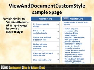 ViewAndDocumentCustomStyle  sample xpage Sample similar to  ViewAndDocument  sample xpage but with a  custom style 