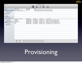 Provisioning
Wednesday, December 14, 11
 