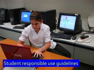 Student responsible use guidelines 